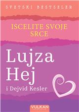 Iscelite svoje srce